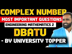 COMPLEX NUMBER|MOST IMPORTANT QUESTIONS|ENGINEERING MATHEMATICS 2 |DBATU |PRADEEP GIRI SIR