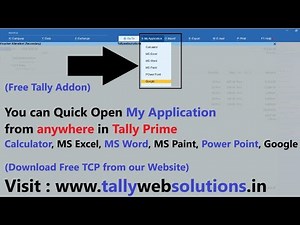 (Free Tally Addon)Quick Open Calculator MS Excel MS Word My Application from anywhere in Tally Prime