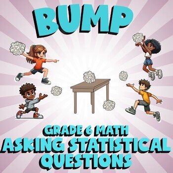 Asking Statistical Questions BUMP Math Game - No Prep 6th Grade Review