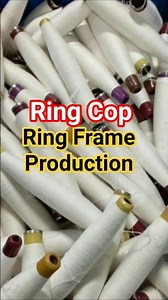 Ring Frame Production || Ring Cop || Textile Spinning #spinning