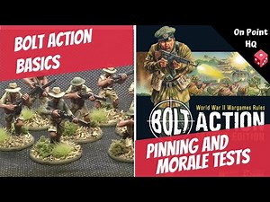 Bolt Action Basics - Pinning and morale tests
