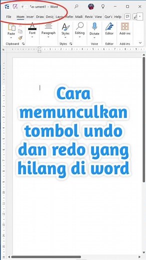 Cara memunculkan tombol undo dan redo yang hilang di word