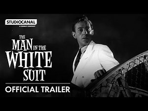 THE MAN IN THE WHITE SUIT - Official Trailer restored in 4K - Starring Alec Guinness