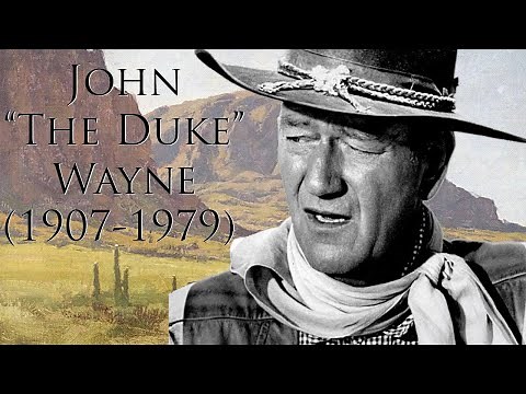 John "The Duke" Wayne (1907-1979)