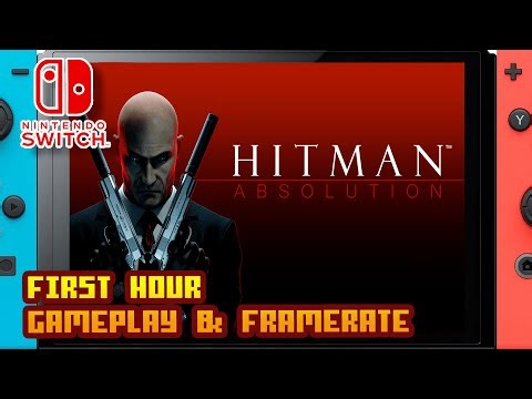 Hitman: Absolution - (Nintendo Switch 1) - Framerate & Gameplay - 4K