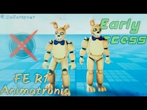 FE R15 ANIMATRONIC SCRIPT (Early Access) (PASTEBIN 2026) NO KEY
