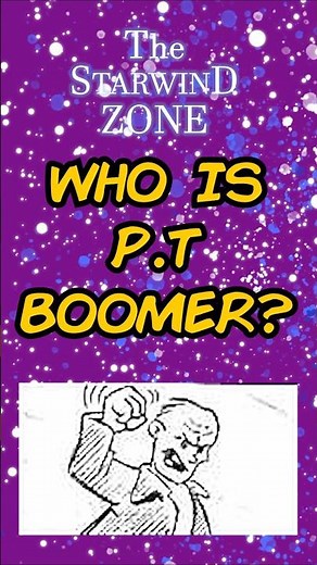 Who is P. T Boomer? | Starwind Zone Short