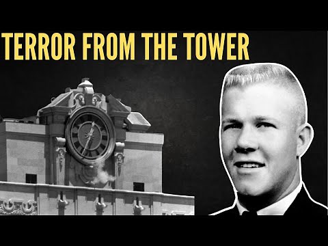 The Texas Tower Sniper - Charles Whitman - A True Crime Story