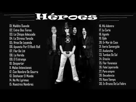 Héroes Del Silencio Sus Mejores Éxitos - Mejores Canciones De Héroes Del Silencio