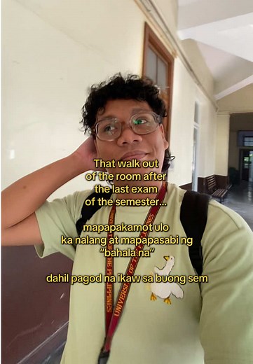 Bahala Na: Paglabas Mula sa Huling Exam ng Semester