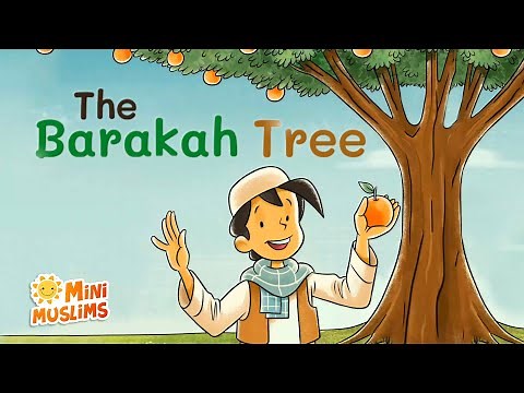 The Barakah Tree 🌳 Islamic Stories for Kids ☀️ MiniMuslims