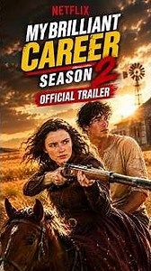 My Brilliant Career Season 2 - Trailer | Netflix | Release Date, Episodes, News Series Update, Cast