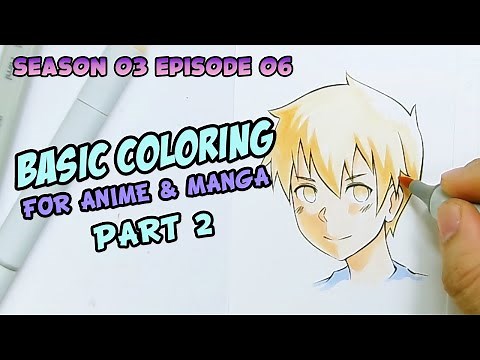 How To Color Anime & Manga Tutorial Part 2