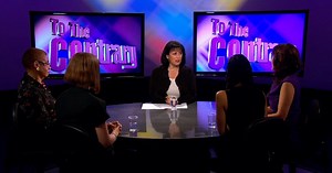 To The Contrary:War on Women; Yes Means Yes; Rep. Debbie Wasserman Schultz Season 23 Episode 10