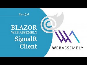 SignalR with Blazor WebAssembly