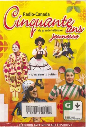 Radio-Canada Fifty Years of Great Children Television (1954-1985) - TV Show