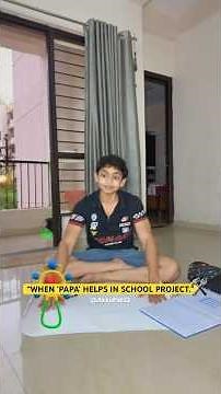 पापा ने “सत्यानाश” कर दिया !🤓🤯📚#school #project #ytshorts #schoollife #family #student #shorts