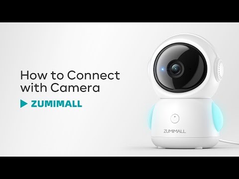 How to connect ZUMIMALL BK06 camera to ZUMIMALL APP