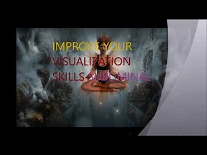 IMPROVE YOUR VISUALIZATION SKILLS SUBLIMINAL