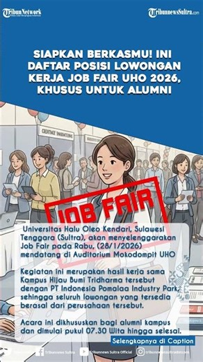 Daftar Posisi Lowongan Kerja Job Fair UHO Kendari Sulawesi Tenggara, Syarat dan Cara Daftar