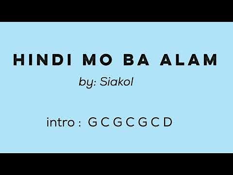 Hindi Mo Ba Alam - lyrics with chords