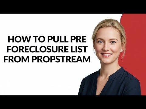 How to Pull Pre Foreclosure List From Propstream - Julia'sTutorials