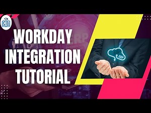 Workday Integration Training | Workday Integration Certification | Workday tutorial | CyberBrainer