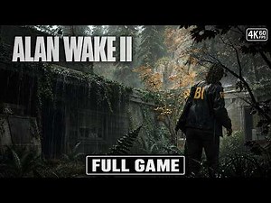 Alan Wake 2 Gameplay Walkthrough FULL GAME [4K 60FPS] - No Commentary