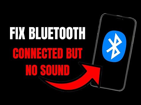 Bluetooth Connected but No Sound? Easy Fix for Audio Issues