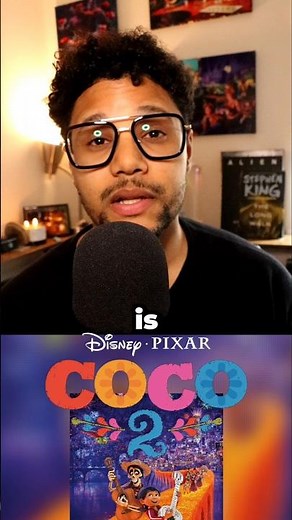 Coco Sequel Is Happening 😭