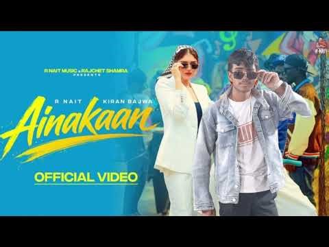 Ainakaan (Official Video) R Nait | Kiran Bajwa | New Punjabi Song 2026 #trendingpunjabi #viralsong