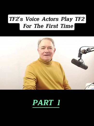 Voice Actors Experience Team Fortress 2 Gameplay