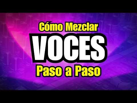 Como MEZCLAR VOCES Profesionalmente (Paso a Paso) | Guía Para Novatos