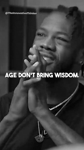 Age dont bring wisdom♟️ 🎥 Deontay Wilder - . . . Follow 👉🏼 @theinnovativethinker for more Follow 👉🏼 @theinnovativethinker for more #motivation #wisdom #inspiration #speech #nevergiveup #life #advice #success #goals