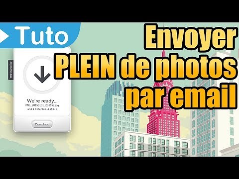 [TUTO] Envoyer beaucoup de photos par email ✅ (avec WeTransfer)