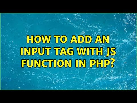 How to add an input tag with JS function in PHP?