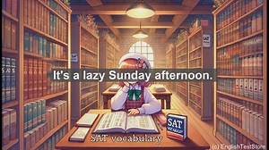 5000 Must Know SAT Vocabulary - What is Lethargy? Boost Your SAT Vocabulary