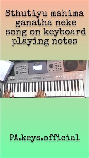 Sthutiyu mahima ganatha neke song in Telugu Christian playing keyboard notes #lesson #viral #popular