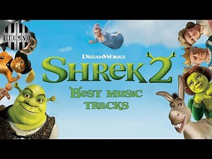 Shrek 2: Top 10 Soundtracks