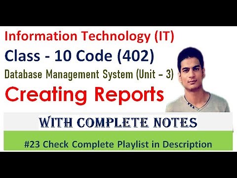 DATABASE MANAGEMENT SYSTEM | Class 10 IT | Creating Reports using Wizard - Practical | Code- 402
