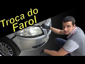 Como Trocar o Farol – Passo a Passo (Dica para Economizar)