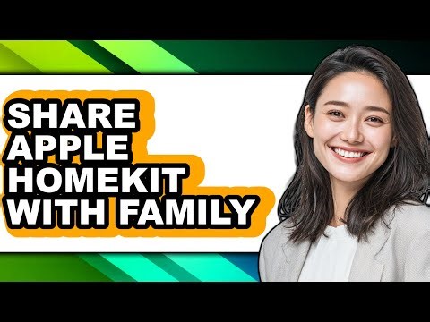 How to Share Apple Homekit with Family - Step by Step