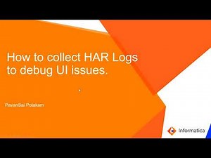 How to Collect HAR Logs for UI-Related Issues on IICS