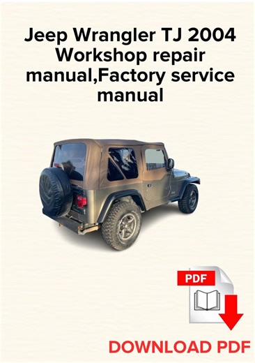 Jeep Wrangler TJ 2004 Workshop Repair Manual, Maintenance, Factory Service Manual - Etsy