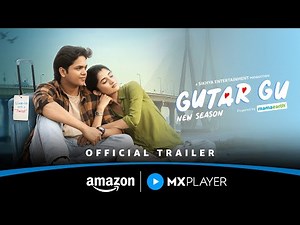 Gutar Gu Season 3 - Official Trailer | ft. Ashlesha Thakur & Vishesh Bansal | Amazon MX Player