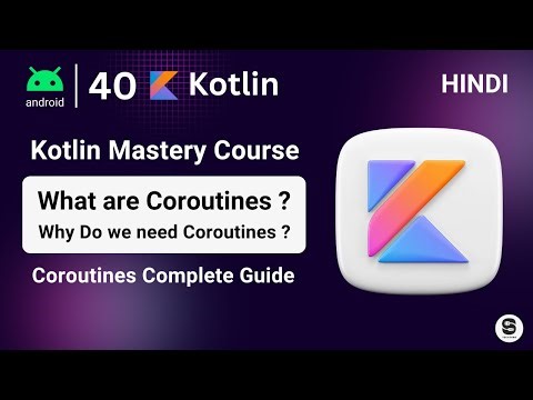 What is Coroutine? | Kotlin Coroutines Tutorials | Kotlin Tutorials| Kotlin Course in hindi