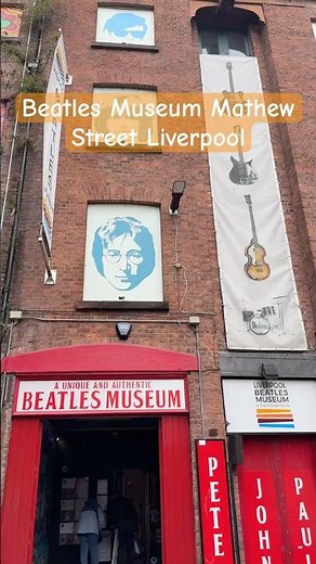 I Visit The Beatles Museum Liverpool Mathew Street