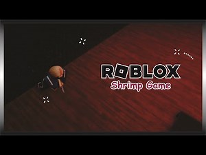 Roblox Shrimp Game | LIGHTS OUT