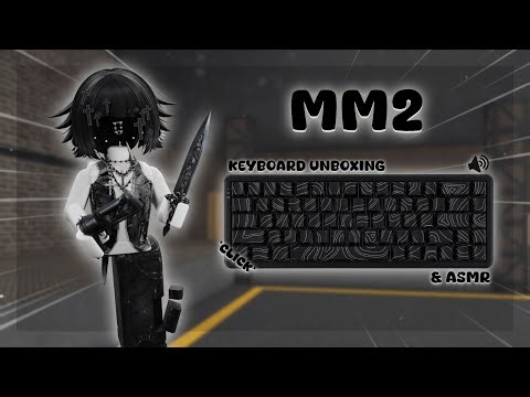 MM2 KEYBOARD UNBOXING & ASMR