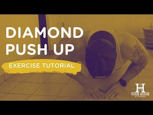 How to Do a Diamond Push Up